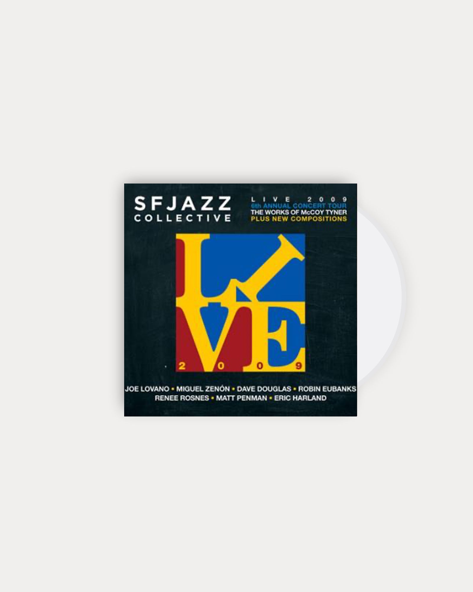 SFJAZZ COLLECTIVE CD: LIVE 2009 6TH ANNUAL CONCERT TOUR