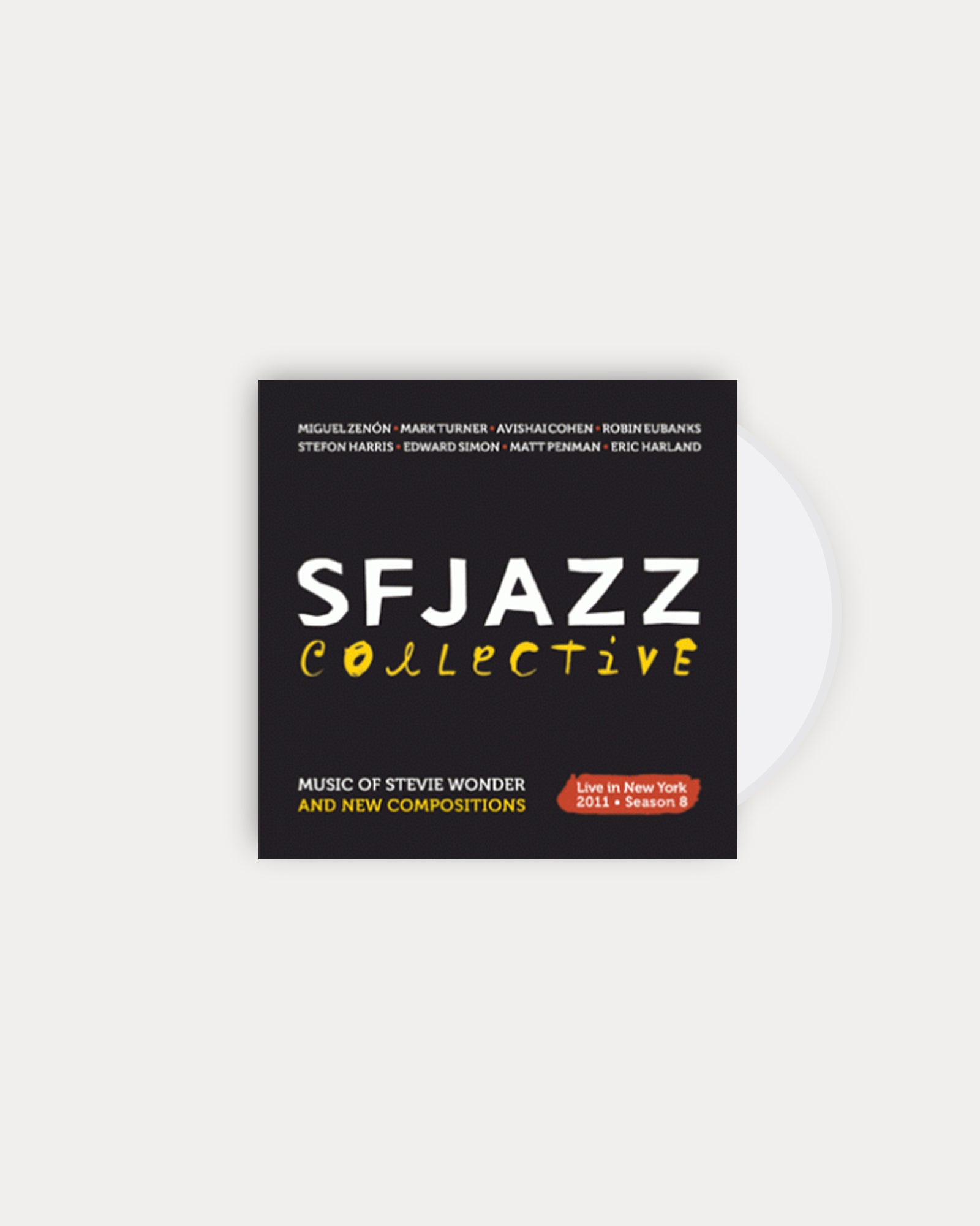 SFJAZZ COLLECTIVE CD: LIVE IN NEW YORK 2011 · SEASON 8